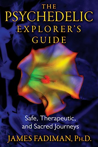 Beispielbild fr The Psychedelic Explorer's Guide: Safe, Therapeutic, and Sacred Journeys zum Verkauf von BooksRun