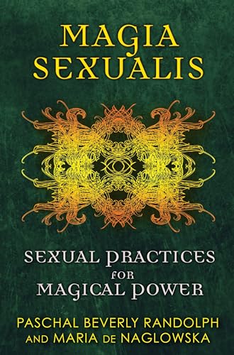 Stock image for Magia Sexualis: Sexual Practices for Magical Power for sale by Symposia Community Bookstore INC