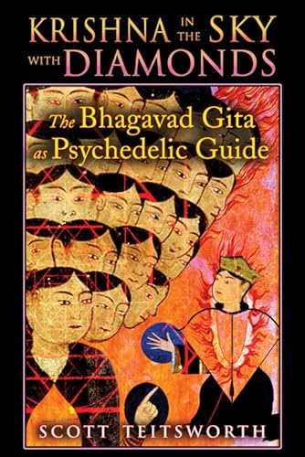 9781594774416: Krishna in the Sky With Diamonds: The Bhagavad Gita As Psychedelic Guide