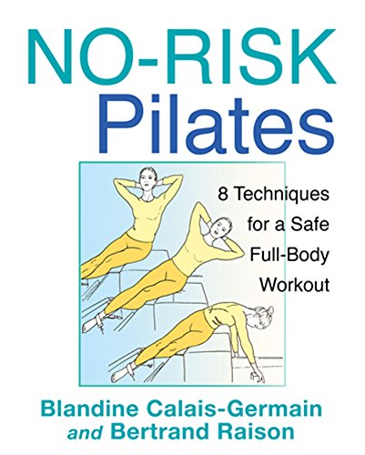 Imagen de archivo de No-risk Pilates: 8 Techniques for a Safe Full-body Workout a la venta por WorldofBooks