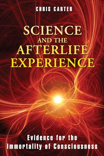 Beispielbild fr Science and the Afterlife Experience: Evidence for the Immortality of Consciousness zum Verkauf von ZBK Books