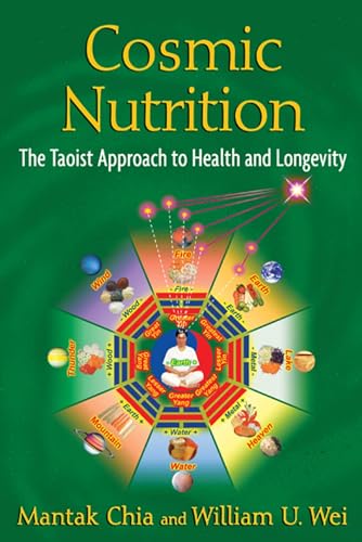 Beispielbild fr Cosmic Nutrition: The Taoist Approach to Health and Longevity zum Verkauf von HPB-Red