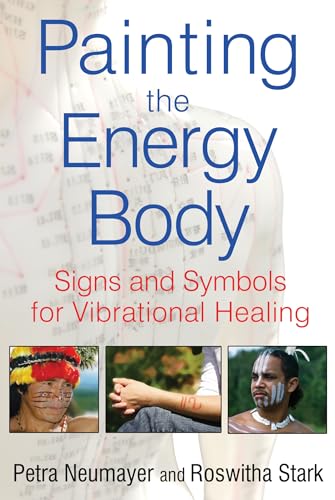 Stock image for Painting the Energy Body : Signs and Symbols for Vibrational Healing for sale by Better World Books