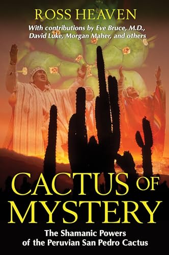 Imagen de archivo de Cactus of Mystery: The Shamanic Powers of the Peruvian San Pedro Cactus a la venta por Books for Life