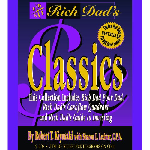 Stock image for Rich Dad's Classics: This Collection Includes Rich Dad Poor Dad, Rich Ad's Cashflow Quadrant, and Rich Dad's Guide to Investing for sale by Half Price Books Inc.