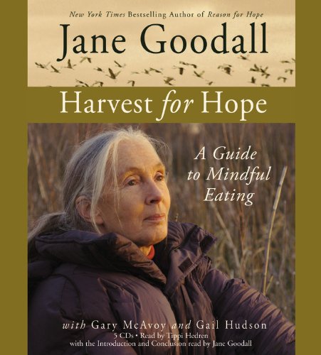 Harvest for Hope: A Guide to Mindful Eating, Audio Book