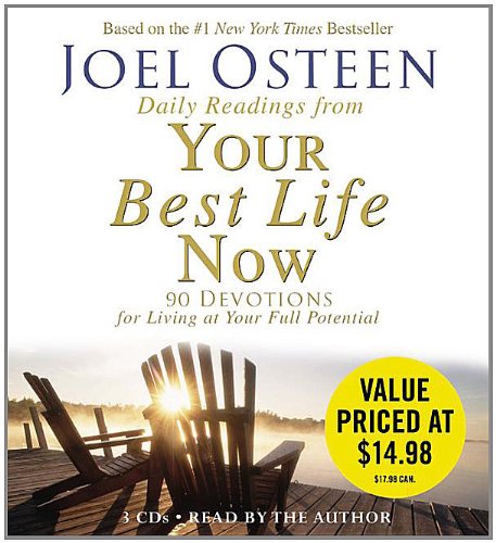 Daily Readings From Your Best Life Now: 90 Devotions for Living at Your Full Potential (9781594831188) by Osteen, Joel