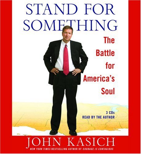 Stock image for Stand For Something: The Battle for America's Soul for sale by HPB Inc.