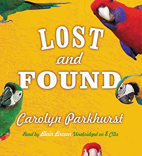 Beispielbild fr Lost And Found: A Novel zum Verkauf von HPB-Emerald