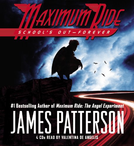 Beispielbild fr School's Out - Forever (Maximum Ride, Book 2) zum Verkauf von SecondSale