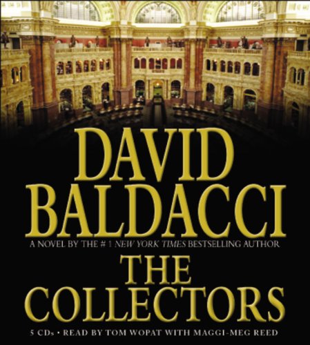 The Collectors (Camel Club Series) (9781594835803) by Baldacci, David