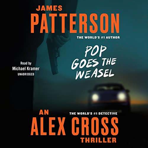 Imagen de archivo de Pop Goes the Weasel (Alex Cross, 5) a la venta por BooksRun