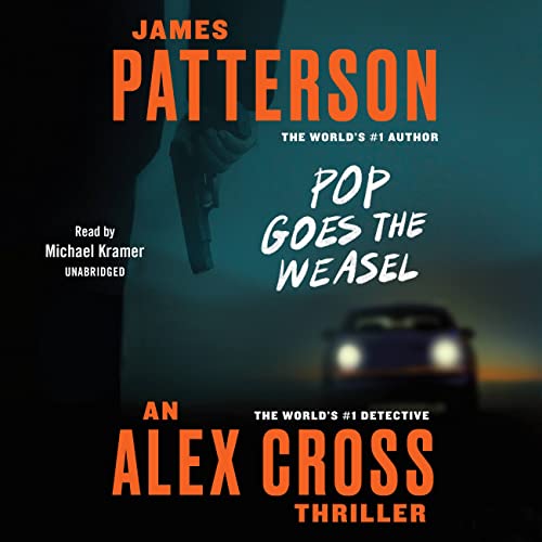Stock image for Pop Goes the Weasel (Alex Cross, 5) for sale by BooksRun