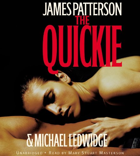 The Quickie (9781594839245) by Patterson, James; Ledwidge, Michael