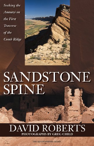 Sandstone Spine: Seeking the Anasazi on the First Traverse of the Comb Ridge (9781594850059) by [???]