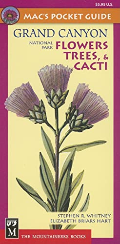 Beispielbild fr Grand Canyon : Flowers, Trees, and Cacti zum Verkauf von Better World Books