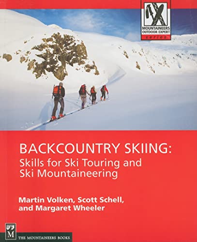 Beispielbild fr Backcountry Skiing: Skills for Ski Touring and Ski Mountaineering (Mountaineers Outdoor Expert) zum Verkauf von BooksRun