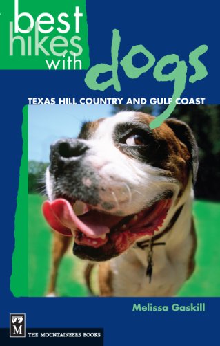 Stock image for Best Hikes with Dogs Texas Hill Country and Coast for sale by Gulf Coast Books