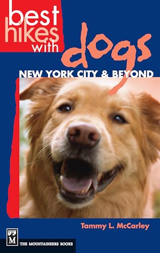 Stock image for Best Hikes with Dogs: New York City & Beyond: Including the Hudson Valley and Long Island for sale by ThriftBooks-Dallas