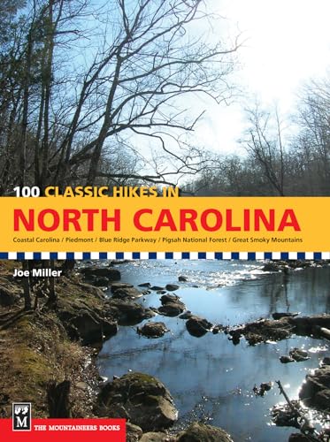 Imagen de archivo de 100 Classic Hikes in North Carolina a la venta por SecondSale