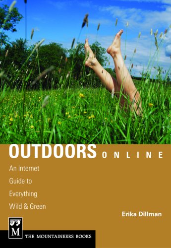 9781594850684: Outdoors Online: An Internet Guide to Everything Wild & Green (Keep It Clean, Keep It Green)