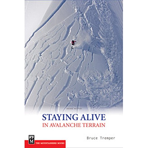 Stock image for Staying Alive in Avalanche Terrain for sale by Dream Books Co.