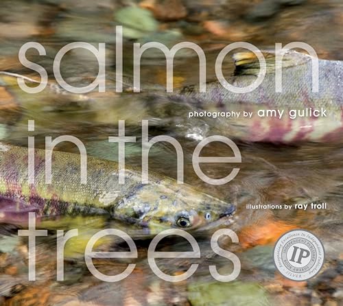 Stock image for Salmon in the Trees: Life in Alaskas Tongass Rain Forest for sale by Goodwill Books