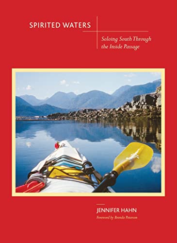 Stock image for Spirited Waters: Soloing South Through the Inside Passage for sale by Goodwill of Colorado