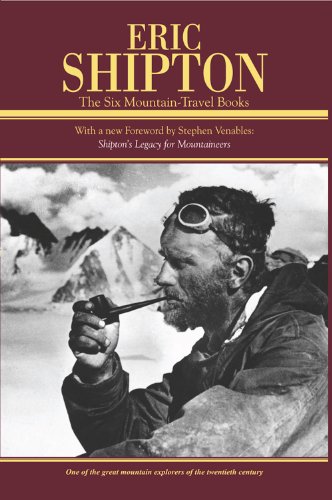 9781594854897: Eric Shipton: The Six Mountain-Travel Books [Lingua Inglese]