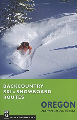 Imagen de archivo de Backcountry Ski Snowboard Routes Oregon a la venta por Goodwill Books