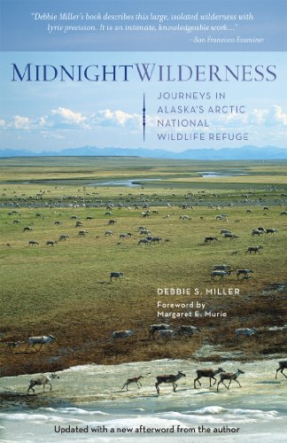 Beispielbild fr Midnight Wilderness : Journeys in Alaska's Arctic National Wildlife Refuge zum Verkauf von Better World Books