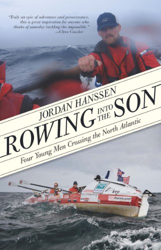 Beispielbild fr Rowing into the Son: Four Young Men Crossing the North Atlantic zum Verkauf von Goodwill of Colorado