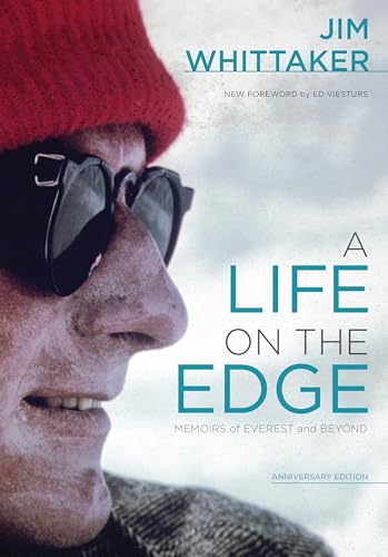 Stock image for A Life on the Edge, Anniversary Edition: Memoirs of Everest and Beyond for sale by More Than Words