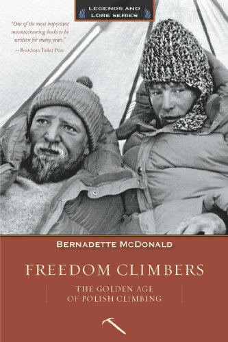 Stock image for Freedom Climbers: The Golden Age of Polish Climbing (Legends and Lore) for sale by WorldofBooks