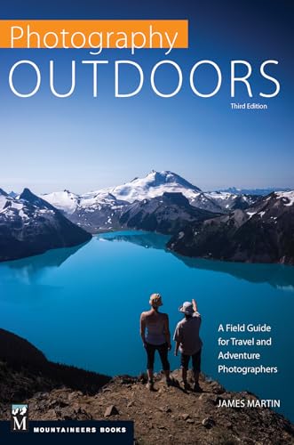 Beispielbild fr Photography Outdoors : A Field Guide for Travel and Adventure Photographers zum Verkauf von Better World Books