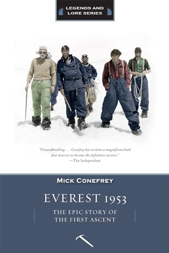 Stock image for Everest 1953 : The Epic Story of the First Ascent for sale by Better World Books: West