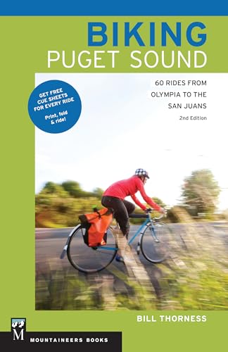 9781594858901: Biking Puget Sound: 60 Rides from Olympia to the San Juans, 2nd Edition