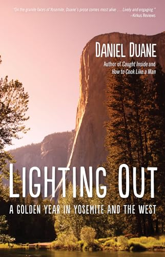 Stock image for Lighting Out: A Golden Year in Yosemite for sale by SecondSale