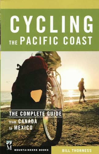 Stock image for Cycling the Pacific Coast: The Complete Guide from Canada to Mexico for sale by Books From California