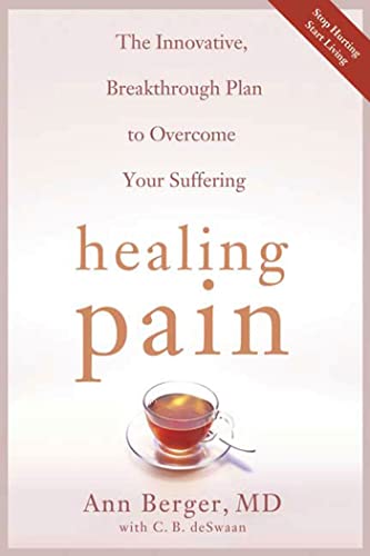 HEALING PAIN: THE INNOVATIVE, BR - Berger, Ann; Deswaan, Constance