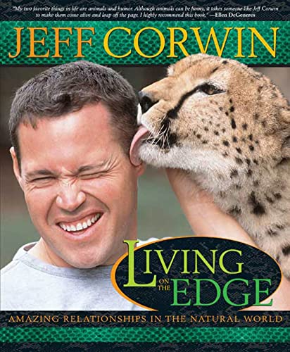 Stock image for Living on the Edge: Amazing Relationships in the Natural World for sale by Flying Danny Books