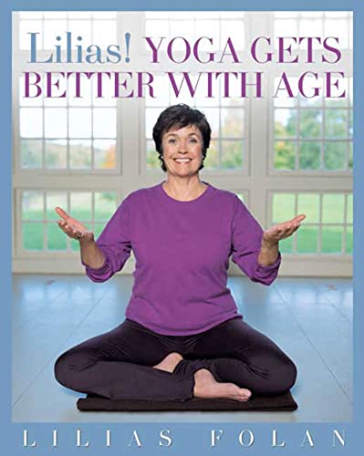 Stock image for Lilias! Yoga Gets Better with Age for sale by Better World Books