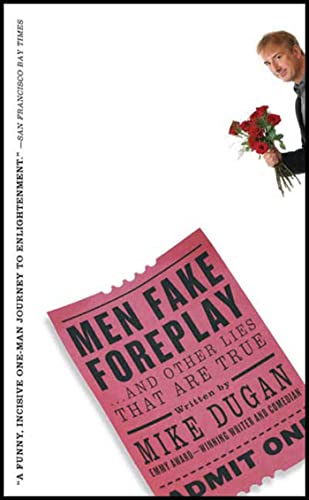 Beispielbild fr MenMen Fake Foreplay : .And Other Lies That Are True zum Verkauf von Better World Books
