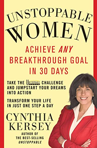 Imagen de archivo de Unstoppable Women: Achieve Any Breakthrough Goal in 30 Days a la venta por Wonder Book