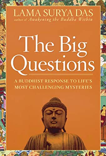 Stock image for The Big Questions : A Buddhist Response to Life's Most Challenging Mysteries for sale by Better World Books: West