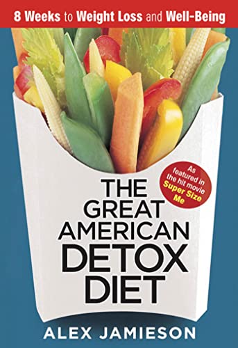 Stock image for The Great American Detox Diet: 8 Weeks to Weight Loss and Well-Being for sale by Wonder Book