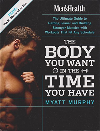 The Body You Want in the Time You Have