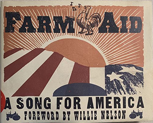 Stock image for Farm Aid: A Song for America for sale by Half Price Books Inc.