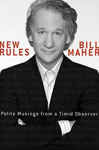 9781594862953: New Rules: Polite Musings of a Timid Observer