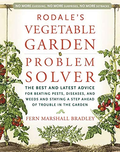 

Rodale's Vegetable Garden Problem Solver